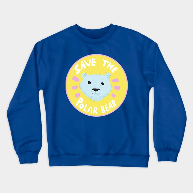 Save the Polar Bear Crewneck Sweatshirt by YipeeKaiYay